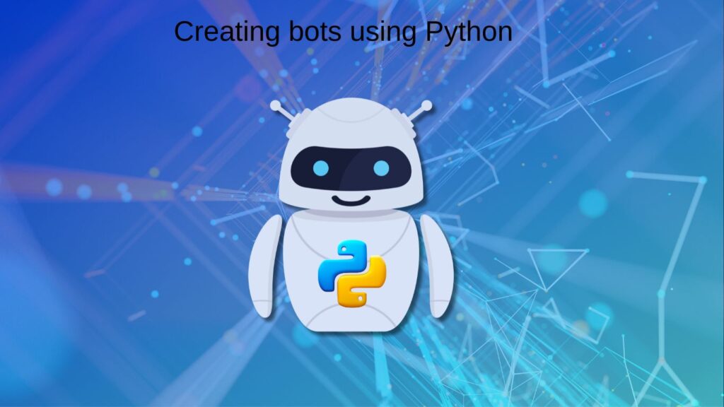 Создание ботов используя Python