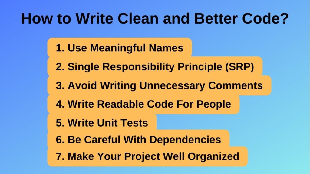 How to Write Clean and Better Code