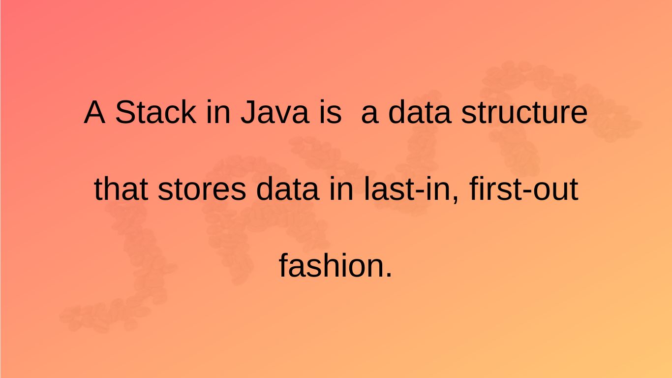 Стек java та його порівняння з іншими структурами даних