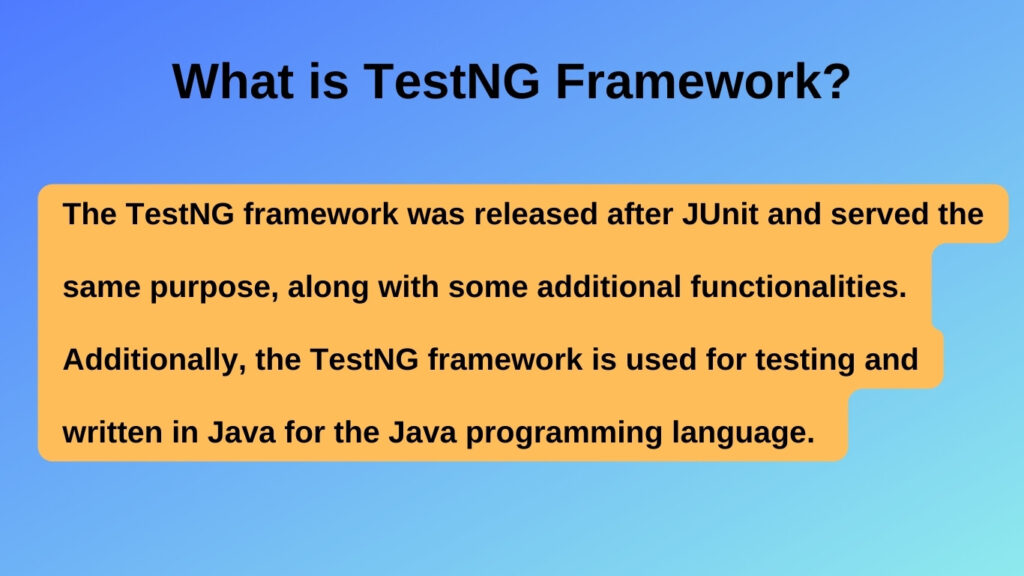 What is TestNG Framework