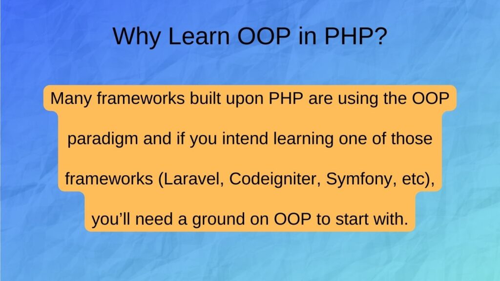 Why Learn OOP in PHP