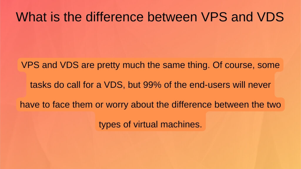 What is the difference between VPS and VDS