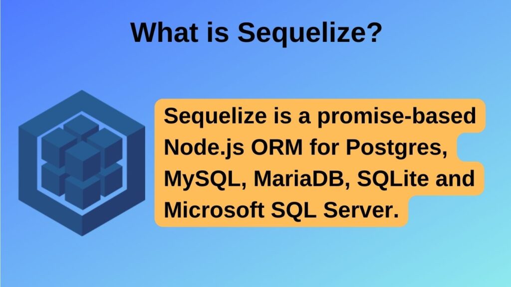 What is Sequelize