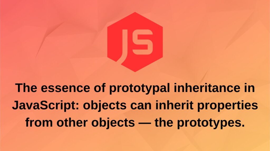 Prototypical inheritance js
