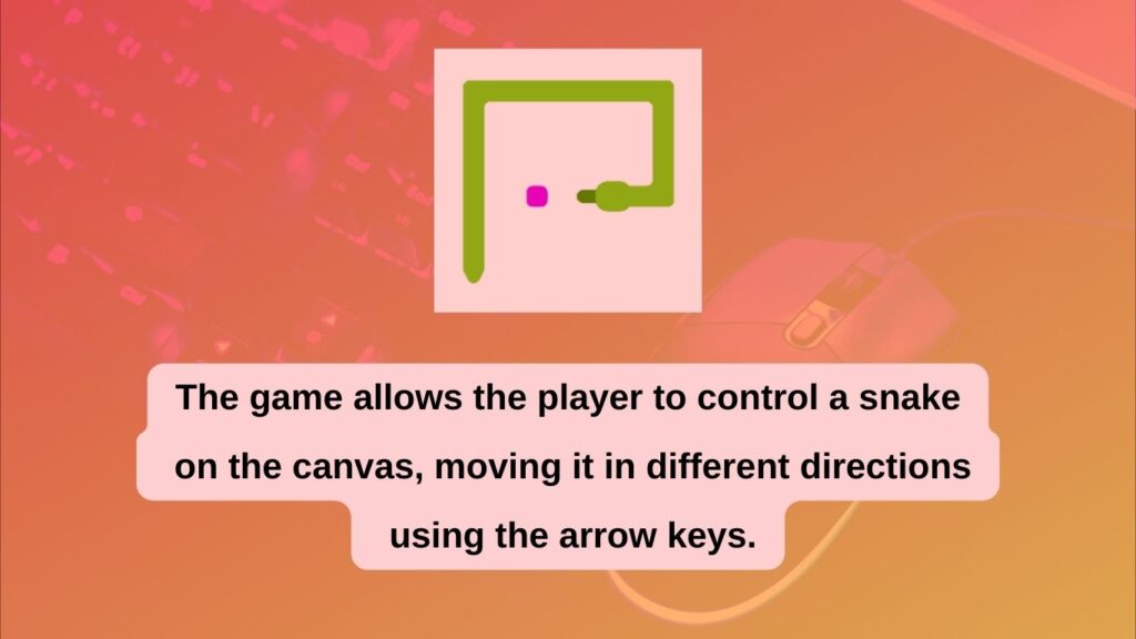 The game allows the player to control a snake.