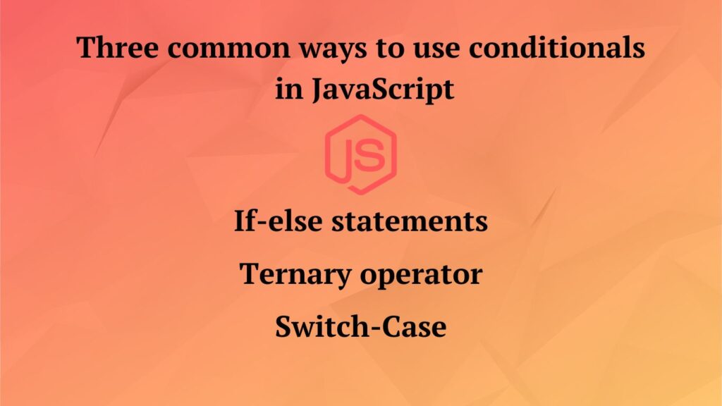Conditionals in JavaScrip